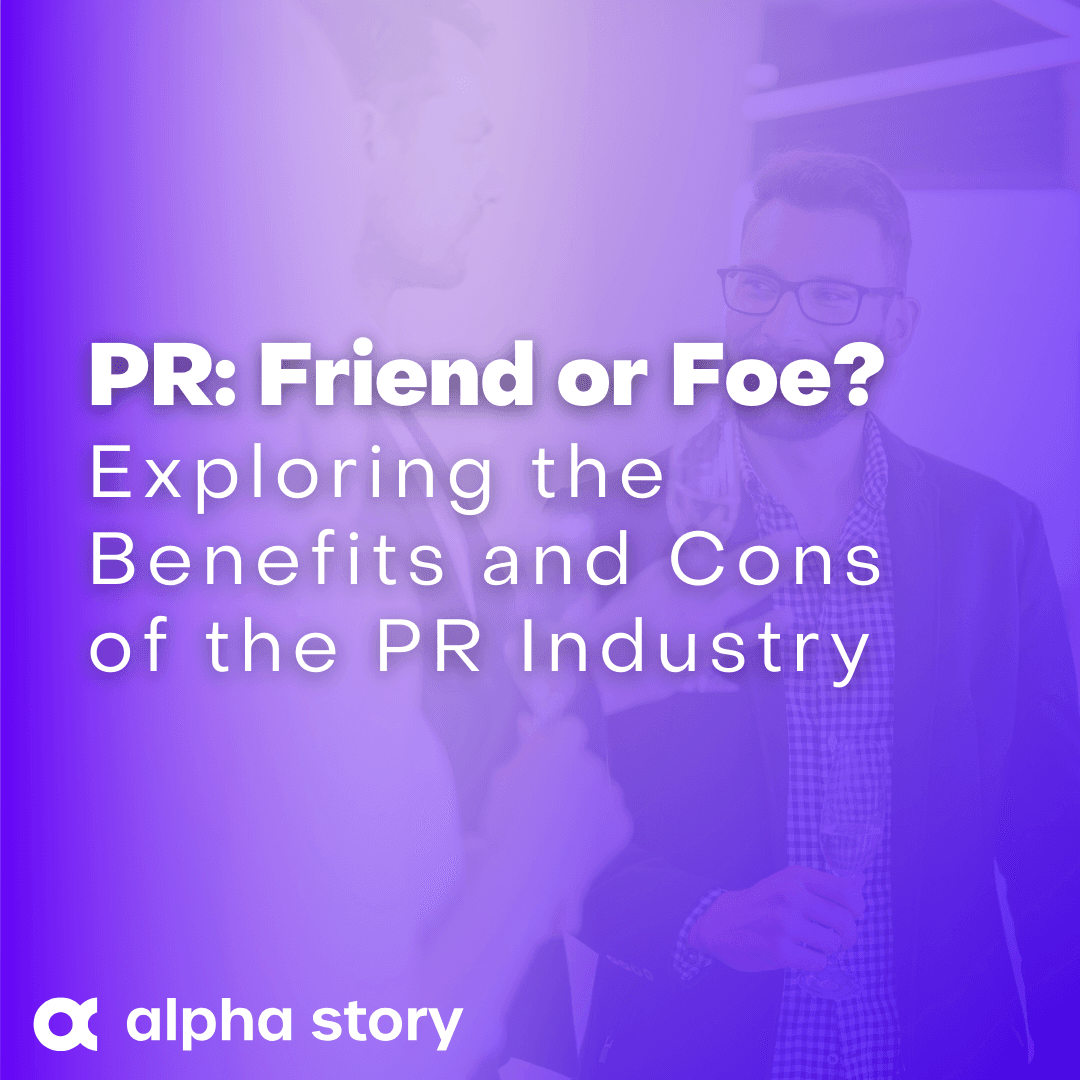 Image Thumbnail: PR: Friend or Foe? Exploring the Benefits and Cons of the PR Industry