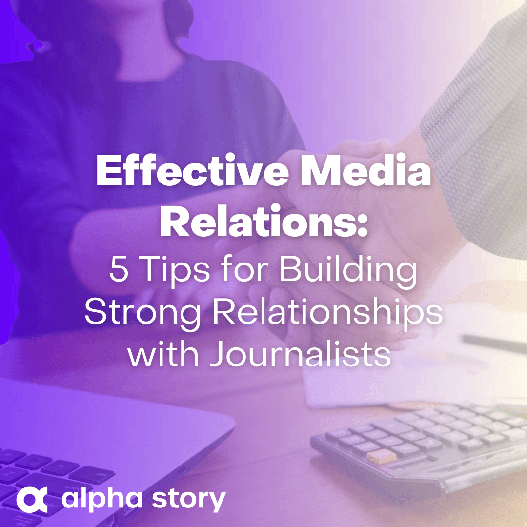 Image Thumbnail: Effective Media Relations: 5 Tips for Strong Journalist Relationships