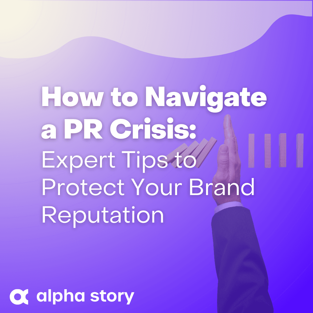 Image Thumbnail: How to Navigate a PR Crisis: 7 Steps to Protect Your Brand Reputation