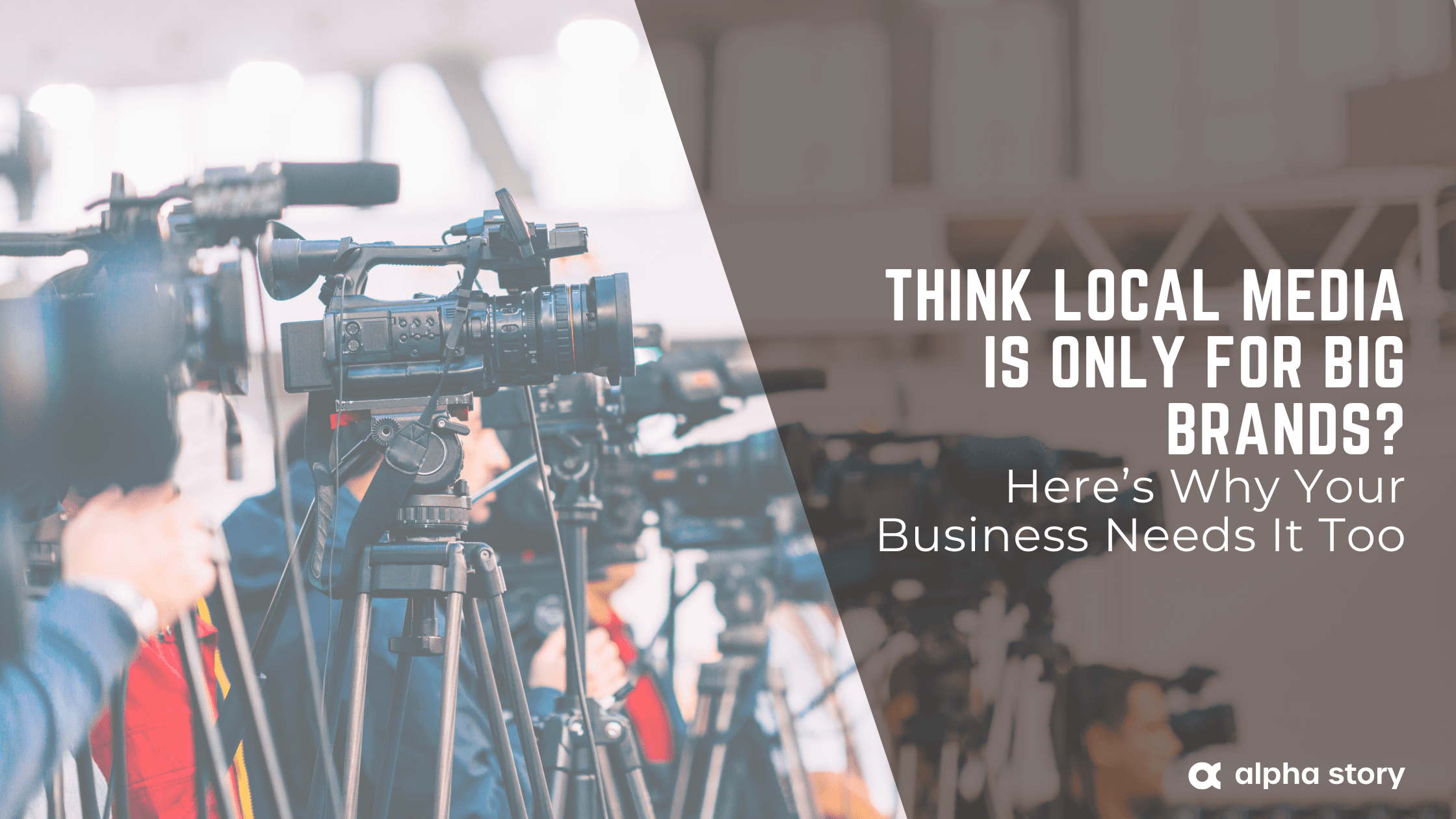 Image: Think Local Media is Only for Big Brands? Here’s Why Your Business Needs It Too