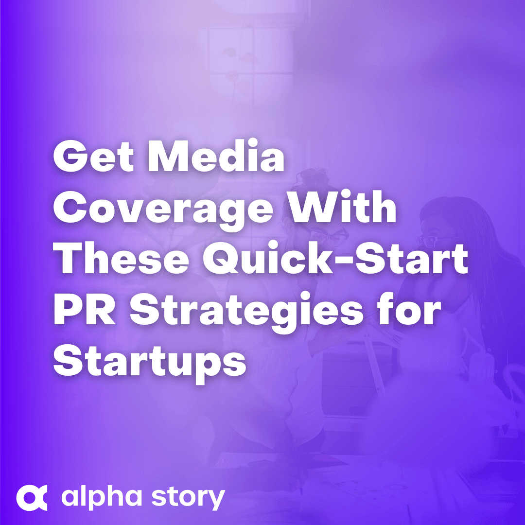 Image Thumbnail: Get Media Coverage With These Quick-Start PR Strategies for Startups